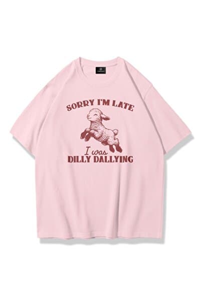 Trendiz Unisex Sorry I'm Late Tshirt Pembe