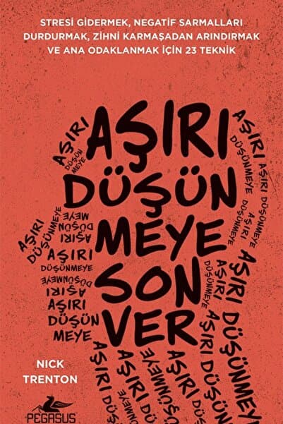 Aşırı Düşünmeye Son Ver – Nick Trenton