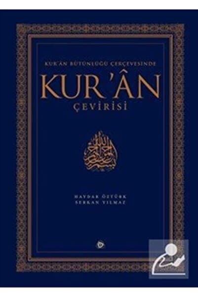 Genel Markalar Kur'an Bütünlüğü Çerçevesinde Kur'an Çevirisi (CİLTLİ)