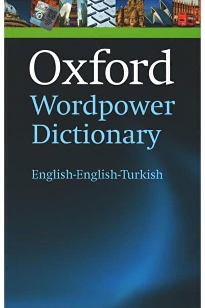 OXFORD UNIVERSITY PRESS Wordpower Dictionary (English-English-Turkish)