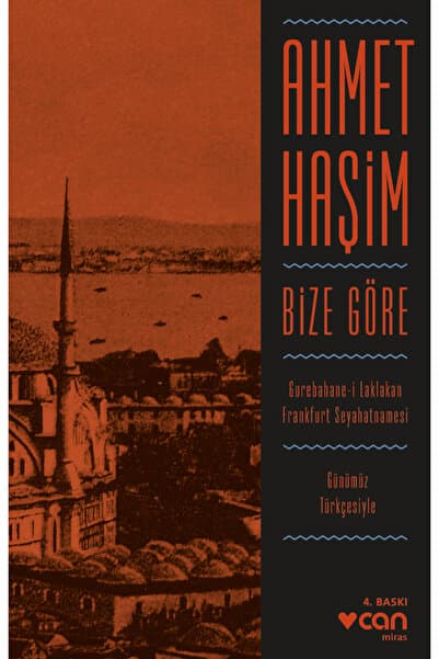 CAN Bize Göre (Günümüz Türkçesiyle)