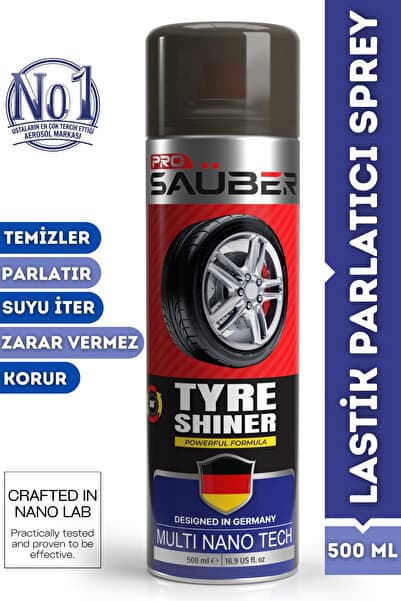 ProSaüber Oto Lastik Parlatıcı Sprey - Su İtici & Toz Tutmayan Hızlı Cila Etkili Lastik Bakımı