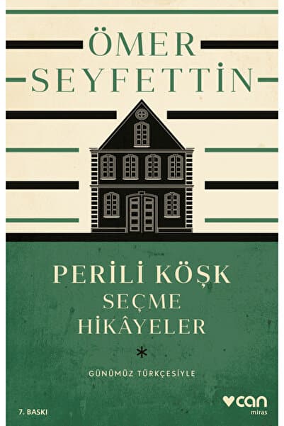 CAN Perili Köşk ve Seçme Hikâyeler (Günümüz Türkçesiyle)