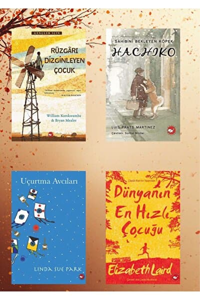 Beyaz Balina Yayınları Rüzgarı Dizginleyen Çocuk / Hachiko / Uçurtma Avcıları / Dünyanın En Hızlı Çocuğu / 5.6.7.8.Sınıflar