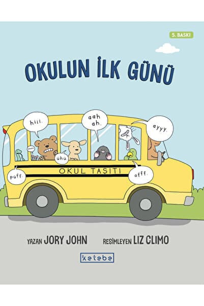 Ketebe Okulun İlk Günü Jory John
