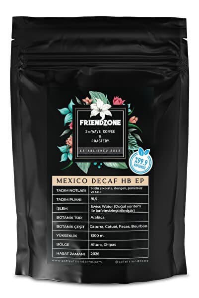 Friendzone 3rd Wave Coffee & Roastery Meksika Decaf ( Kafeinsiz ) HB EP Yöresel Kahve 250 Gr