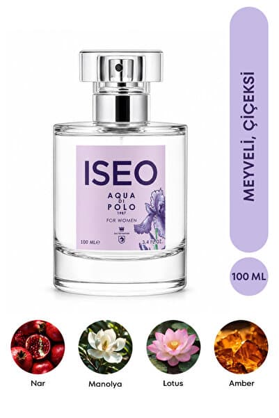 Aqua Di Polo 1987 Iseo EDP Kadın Parfüm 100 ml | Meyveli, Çiçeksi | Nar, Lotus, Manolya, Şakayık, Amber, Misk