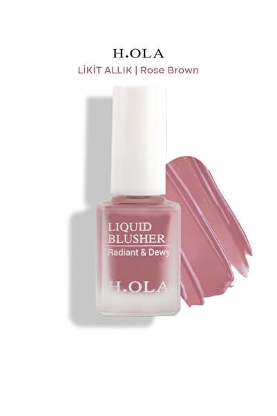h.OLA Likit Allık | LIQUID BLUSHER ROSE BROWN | Kalıcı Yüksek Pigmentli | Rose Brown