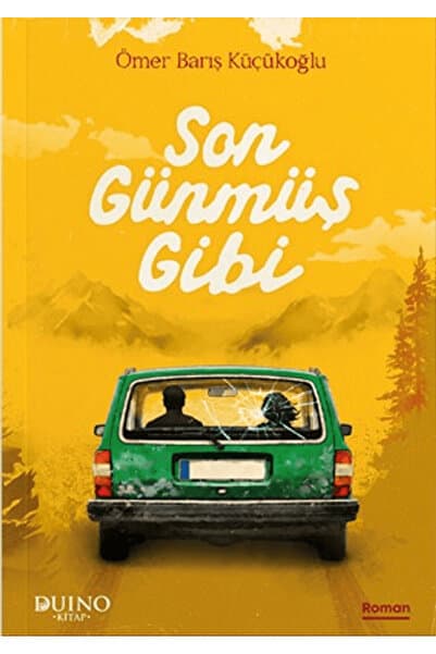 Duino Kitap Son Günmüş Gibi / Ömer Barış Küçükoğlu / / 9786259005515