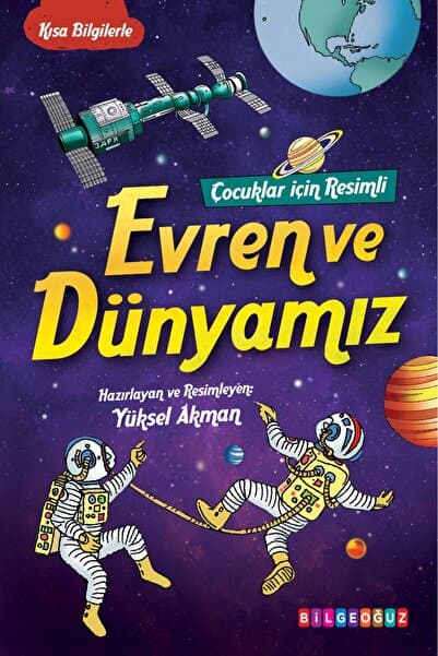 Bilgeoğuz Yayınları ÇOCUKLAR İÇİN EVREN VE DÜNYAMIZ