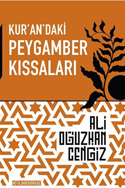 Bilgeoğuz Yayınları KUR’AN’DAKİ PEYGAMBER KISSALARI