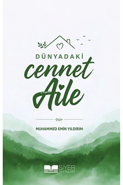 Siyer Yayınları Dünyadaki Cennet Aile