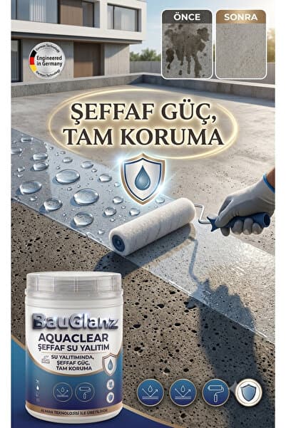GenelTedarik BauGlanz AQUACLEAR Şeffaf Su Yalıtımı - Kristal Netliğinde Sıvı İzolasyon -Beton için Özel