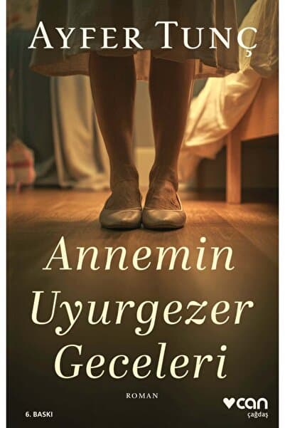 CAN Annemin Uyurgezer Geceleri