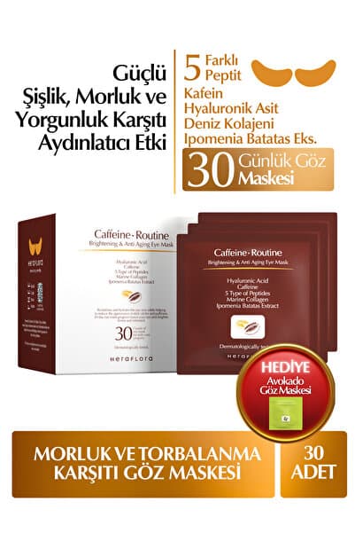 Heraflora Caffeine Routine Göz Altı Aydınlatıcı, Morluk ve Torbalanma Karşıtı 30'lu Göz Maskesi
