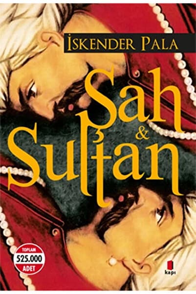 Kapı Yayınları Şah Ve Sultan