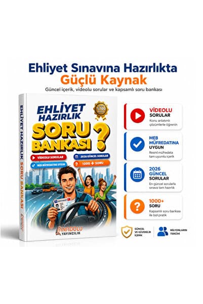 Anadolu Yayıncılık EHLİYET HAZIRLIK SORU BANKASI - 2026 GÜNCEL EHLİYET SORU BANKASI