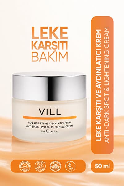 Vill Leke Karşıtı ve Aydınlatıcı Yüz Kremi 50 ml Traneksamik Asit, Alfa Arbutin ve Meyan Kökü Özlü Cilt Tonu Eşitleyici Bakım