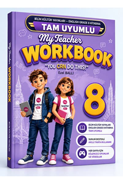 My Teacher Elt 8 th Grade My Teacher Workbook 8. Sınıf İngilizce Çalışma Kitabı