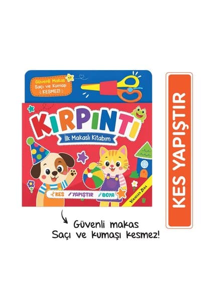 yükselen zeka Kırpıntı Kes Yapıştır - İlk Makaslı Kitabım (Makas Hediyeli)