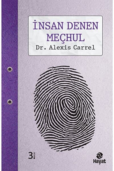 Hayat Yayınları Insan Denen Meçhul - Alexis Carrel