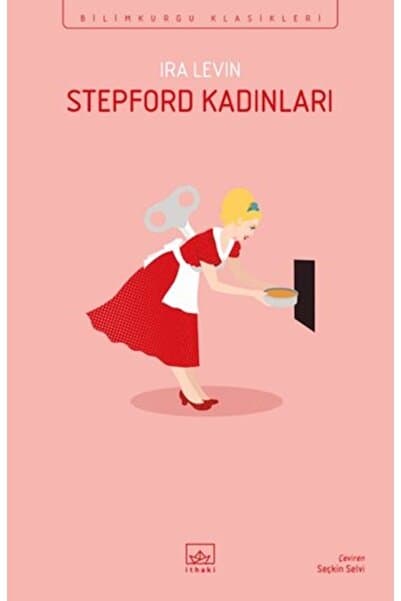 İthaki Yayınları Stepford Kadınları