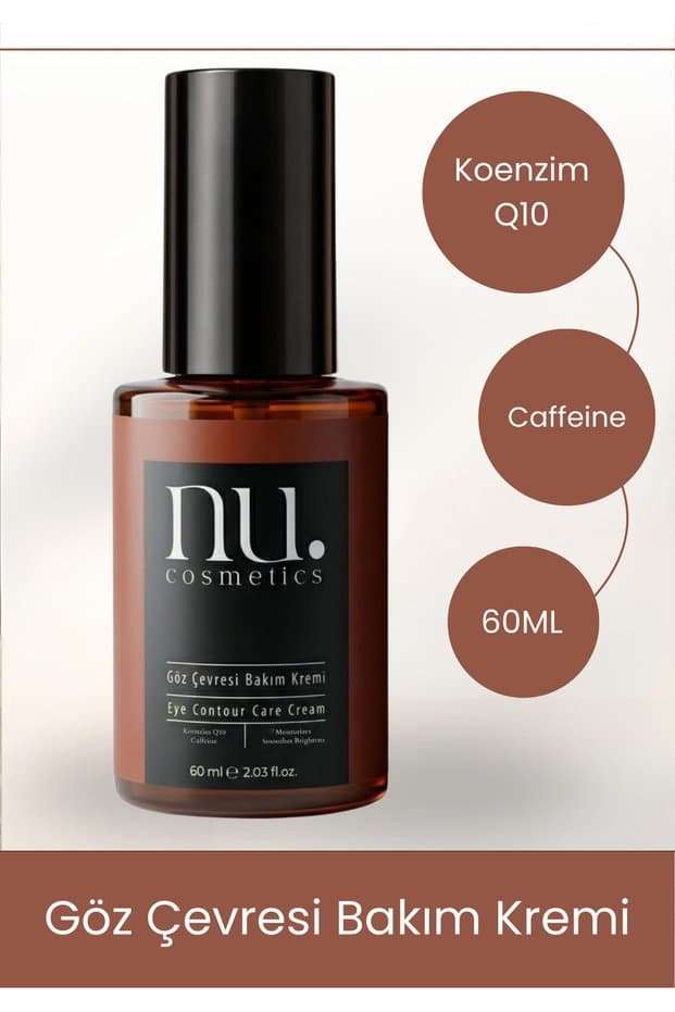 NU Cosmetics Göz Çevresi Bakım Kremi 60 ml – Kafein & Q10 İçeren Nemlendirici Bakım | Daha Aydınlık ve Dinlenmiş Görünüm