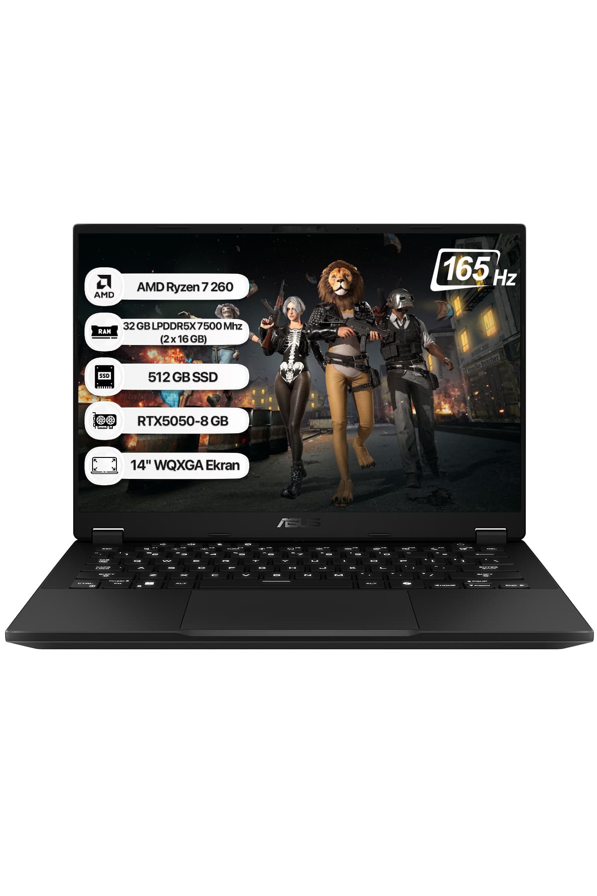 ASUS Tuf Gaming A14 FA401UH-RG028 AMD Ryzen 7 260 32GB 512GB SSD RTX5050-8GB 105W Freedos 14" 165Hz