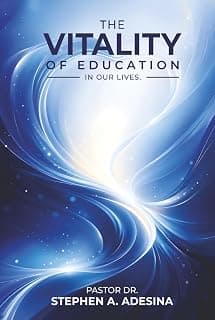 The Vitality of Education in Our Lives