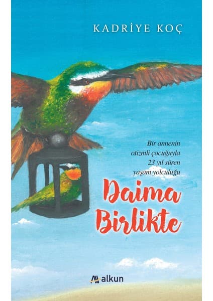 Daima Birlikte - Kadriye