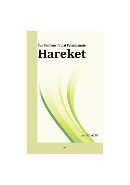 Ibn Sina'nın Tabiat Felsefesinde Hareket - İzzet