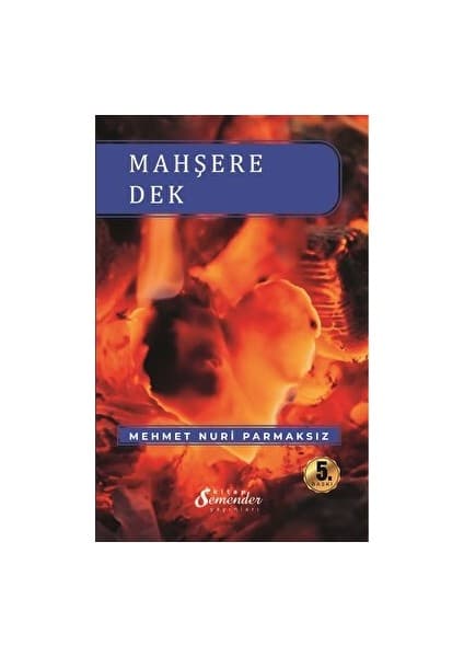 Mahşere Dek - Mehmet Nuri Parmaksız Kitabı ve Fiyatı