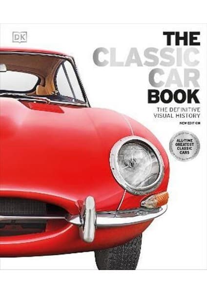 Dorling Kindersley Classic Car Book DK Yazar: DK 320 Sayfa Ciltsiz Normal Boy Kitap