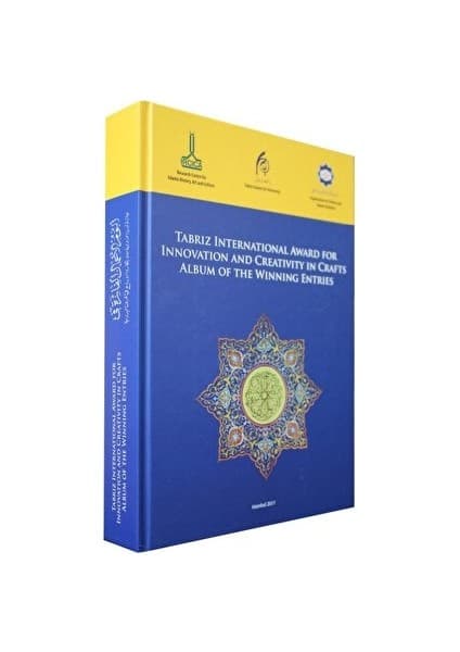 Tabriz International Award For Innovation And Creativity In Crafts, Album Of The Winning Entries,