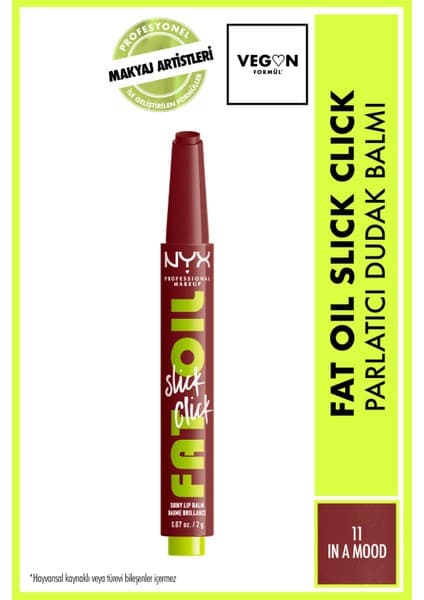 NYX Professional Makeup Fat Oil Slick Click Parlatıcı Nemlendirici Nude Tonlu Dudak Balmı - 11 In a
