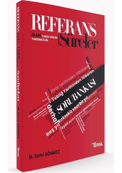 Temsil Kitap Referans Idari Yargı Hâkim Yardımcılığı Süreler Soru Kitabı - Sami