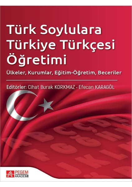 Pegem Akademi Yayıncılık Türk Soylulara Türkiye Türkçesi Kitabı