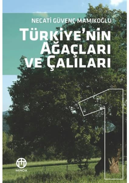 Türkiye'nin Ağaç ve Çalıları 1 Kitabı ve Fiyatı