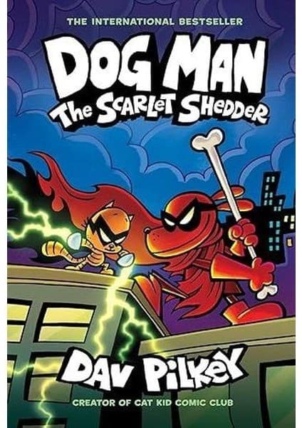 Scholastic Dog Man: The Scarlet Shedder (Dog Man #12) (Pb) Eğitim Kitabı Sınıf