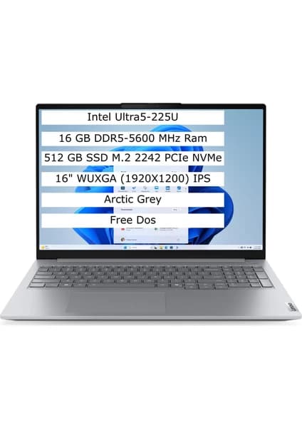 Lenovo Thinkbook 16 Intel Core Ultra 5 225U 16GB 512GB SSD 16" IPS Panel Freedos Taşınabilir Bilgisayar 21SK007VTX
