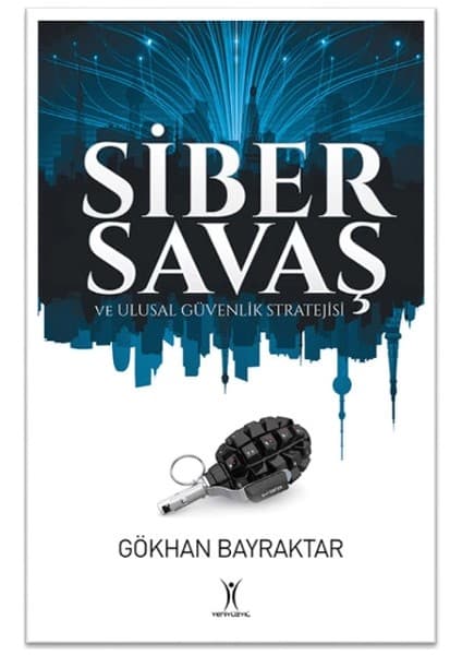 Yeniyüzyıl Yayınları Siber Savaş ve Ulusal Güvenlik