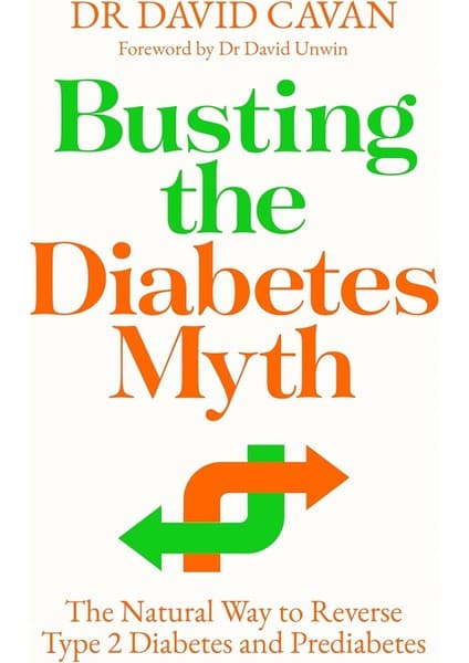 Busting The Diabetes Myth: The Natural Way To Reverse Type 2 Kitabı