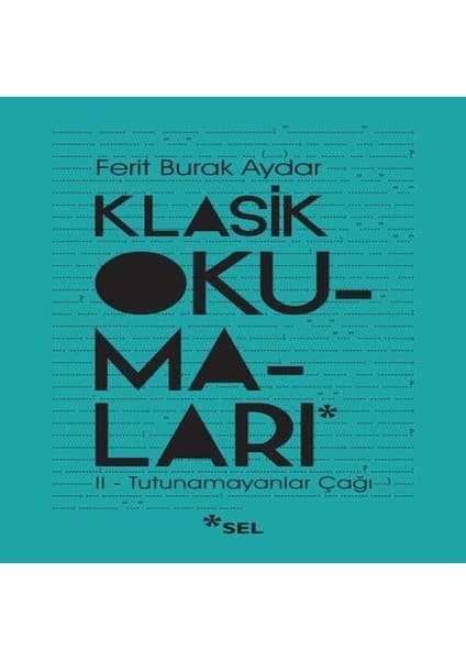 Elma Shop Klasik Okumaları - Iı: Tutunamayanlar