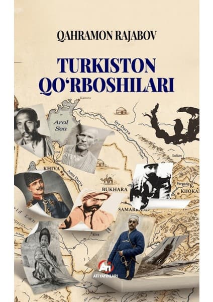 Ati Yayınları Turkiston Qo‘rboshıları Kitabı ve Fiyatı