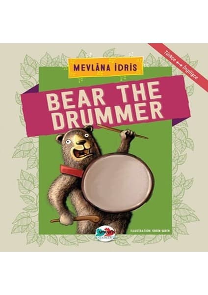 Bear The Drummer - Türkçe