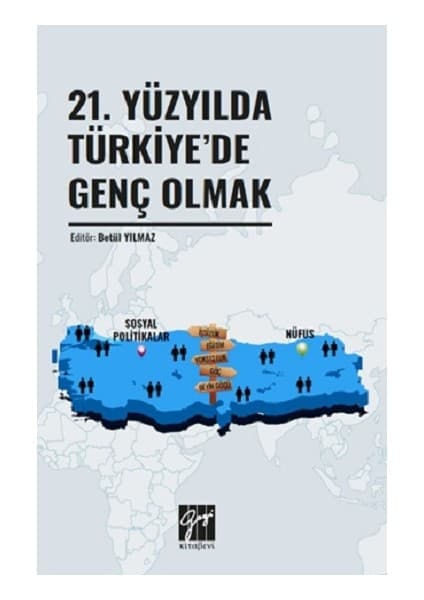 Gazi Kitabevi 21. Yüzyılda Türkiye'de Genç