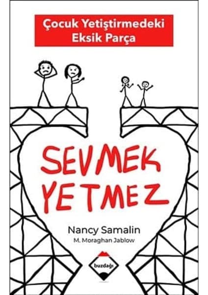 Buzdağı Yayınevi Sevmek Yetmez: Çocuk