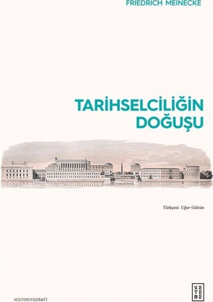 Ketebe Yayınları Tarihselciliğin