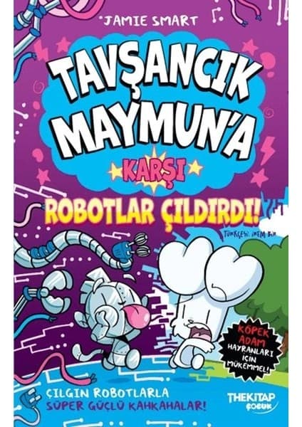 Tavşancık Maymun'a Karşı Robotlar