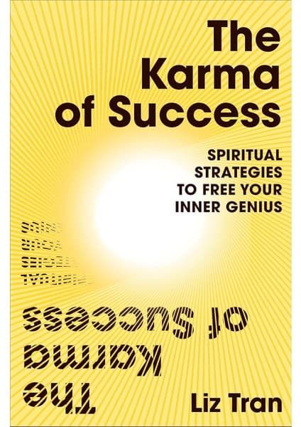 Str Store The Karma Of Success: Spiritual Strategies To Free Your Inner